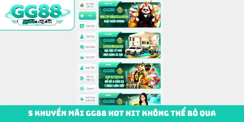 5 khuyến mãi GG88 hot hit không thể bỏ qua
