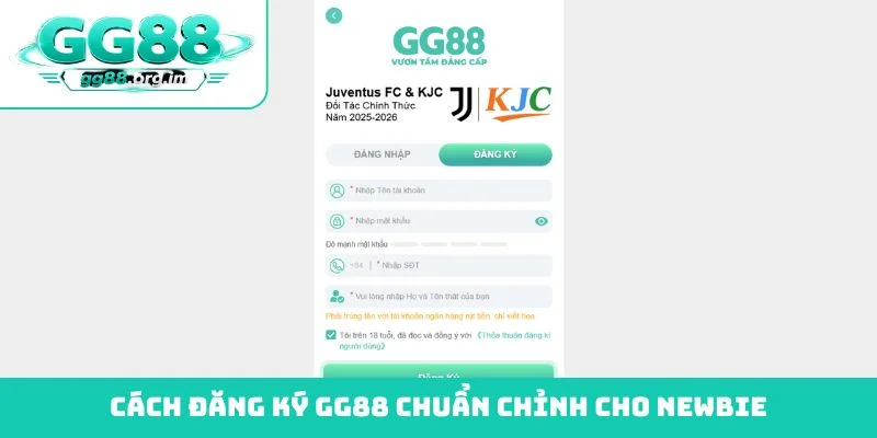 Cách đăng ký GG88 chuẩn chỉnh cho newbie