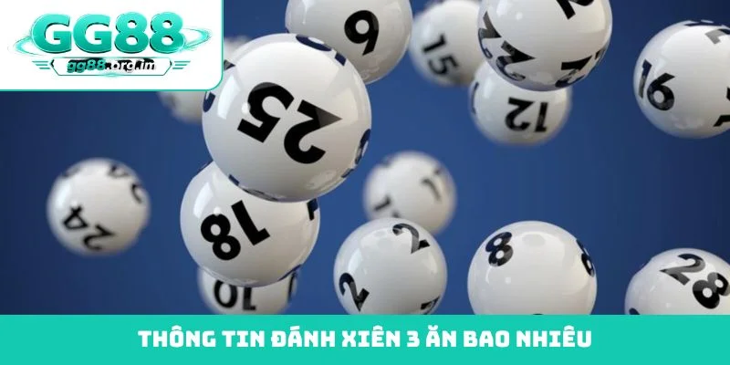 Giải mã đánh xiên 3 ăn bao nhiêu